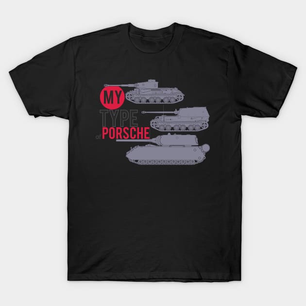 Tiger P, Ferdinand, MAUS T-Shirt by FAawRay